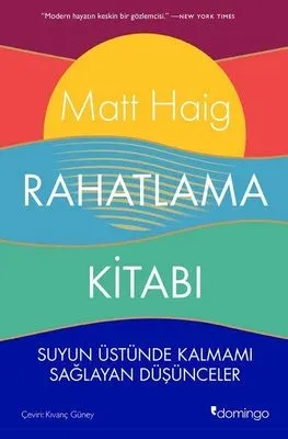 Rahatlama Kitabı - Suyun Üstünde Kalmamı Sağlayan Düşünceler