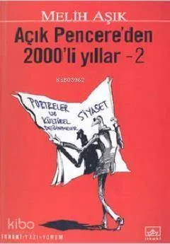 Açık Pencere'den 2000'lı Yıllar 2