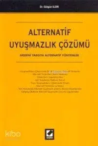 Alternatif Uyuşmazlık Çözümü