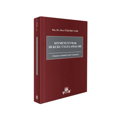 Kıymetli Evrak Hukuku Uygulamaları 2.BASKI