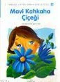 Mavi Kahkaha Çiçeği