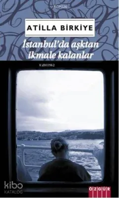 İstanbul'da Aşktan İkmale Kalanlar