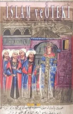 İslam ve Öteki