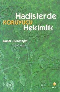 Hadislerde Koruyucu Hekimlik