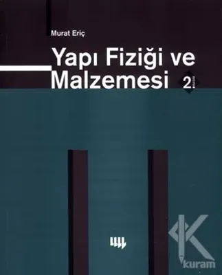 Yapı Fiziği ve Malzemesi Murat Eriç