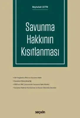 Savunma Hakkının Kısıtlanması