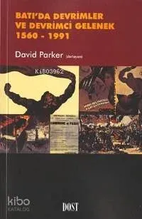 Batı'da Devrimler ve Devrimci Gelenek 1560- 1991