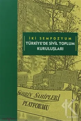 İki Sempozyum Türkiye'de Sivil Toplum Kuruluşları Kolektif