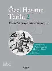 Özel Hayatın Tarihi 2