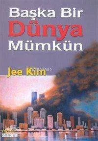 Başka Bir Dünya Mümkün