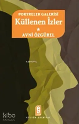 Portreler Galerisi - Küllenen İzler 1 Avni Özgürel
