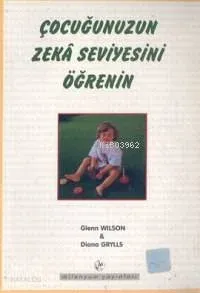 Çocuğunuzun Zekâ Seviyesini Öğrenin