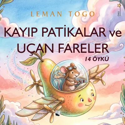 Kayıp Patikalar ve Uçan Fareler Leman Togo