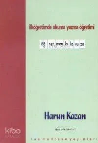 İlköğretimde Okuma Yazma Öğretimi
