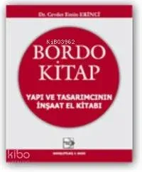 Bordo Kitap Yapı ve Tasarımcının İnşaat El Kitabı (Ciltli)