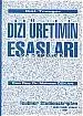 Dizi Üretimin Esasları