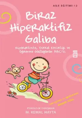 Biraz Hiperaktifiz Galiba %30 indirimli M. Kemal Hayta