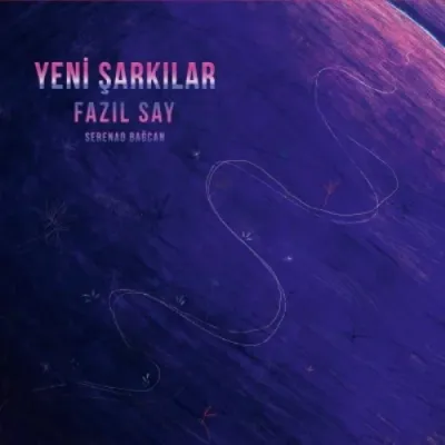 Fazıl Say - Yeni Şarkılar LP