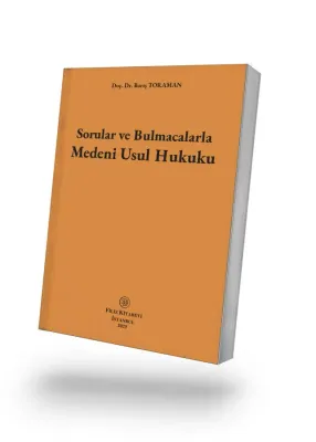 Sorular ve Bulmacalarla Medeni Usul Hukuku Doç.Dr. Barış Toraman