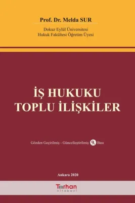 İş Hukuku Toplu İlişkiler