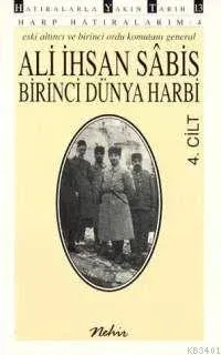 Birinci Dünya Harbi Cilt: 4