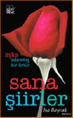 Sana Şiirler