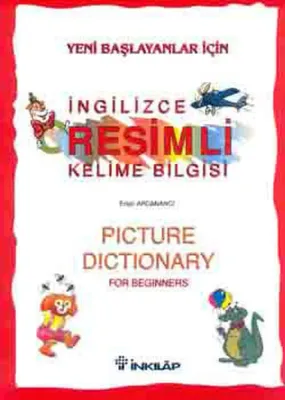 Yeni Başlayanlar İçin Resimli İngilizce Kelime Bilgisi Ertan Ardanancı