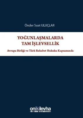 Yoğunlaşmalarda Tam İşlevsellik