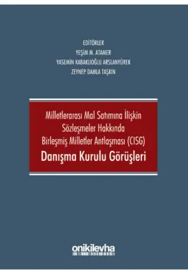 CISG Danışma Kurulu Görüşleri