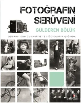Fotoğrafın Serüveni Güldüren Bölük