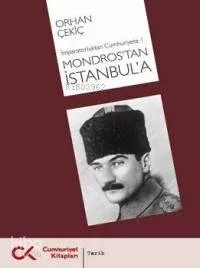 Mondros'tan İstanbul'a