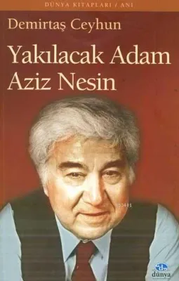 Yakılacak Adam Aziz Nesin