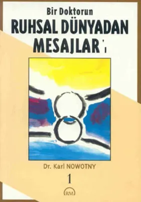 Ruhsal Dünyadan Mesajlar 1.Cilt
