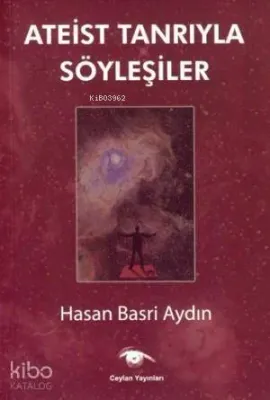 Ateist Tanrıyla Söyleşiler