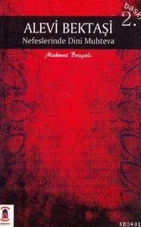 Alevî Bektâşî Nefeslerinde Dinî Muhteva