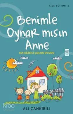 Benimle Oynar mısın Anne?
