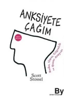 Anksiyete Çağım Scott Stossel