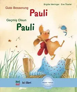 Gute Besserung, Pauli-Geçmiş Olsun Pauli