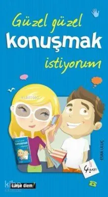 Güzel Güzel Konuşmak İstiyorum