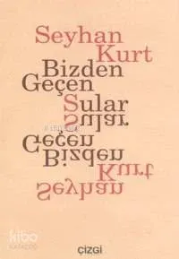 Bizden Geçen Sular