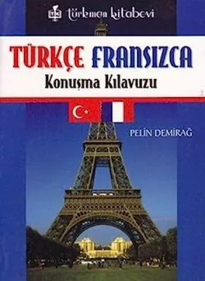 Türkçe - Fransız Konuşma Kılavuzu