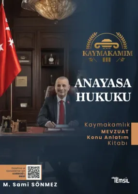 Kaymakamım Anayasa Hukuku Kaymakamlık Mevzuat Konu Anlatım Kitabı Sami Kaymakamım Anayasa Hukuku Kaymakamlık Mevzuat Konu Anlatım Kitabı Sami
