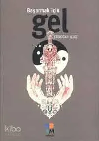 Başarmak İçin Gel