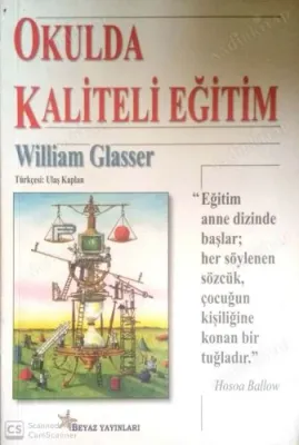 Okulda Kaliteli Eğitim William Glasser