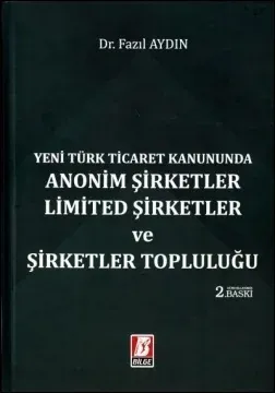 Anonim Şirketler - Limited Şirketler ve Şirketler Topluluğu