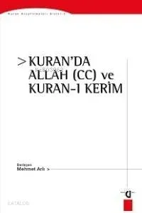 Kuran'da Allah (cc) ve Kuran-ı Kerim