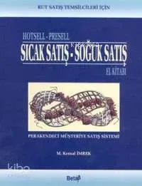 Sıcak Satış - Soğuk Satış El Kitabı