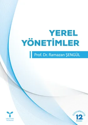 Yerel Yönetimler Ramazan Şengül Yerel Yönetimler Ramazan Şengül