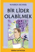 Bir Lider Olabilmek