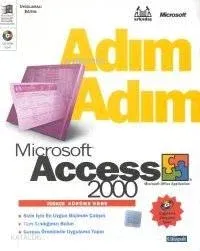Adım Adım Microsoft Access 2000 (Türkçe Sürüm)(CD İçerir)